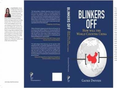 Gaurie Dwivedi’s Blinkers Off lays out how China will have to be countered in a post-Covid world